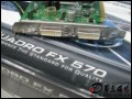 ̨Quadro FX570(256M)Կ